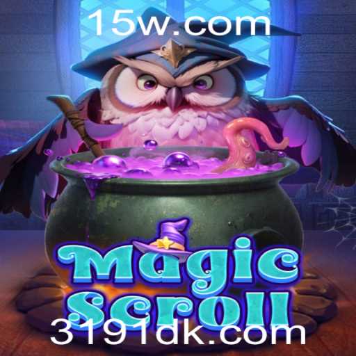 Explorando o Universo do Jogo MagicScroll: Uma Jornada Encantadora