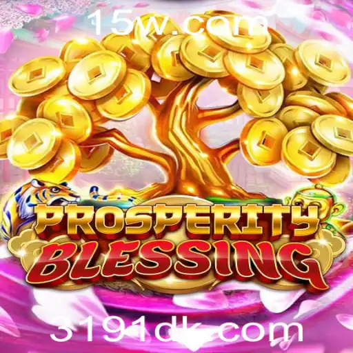 Explorando o Universo de ProsperityBlessing: Um Guia Completo para Entusiastas do Jogo 3191d